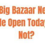 Big-bazaar-near-me-open-today