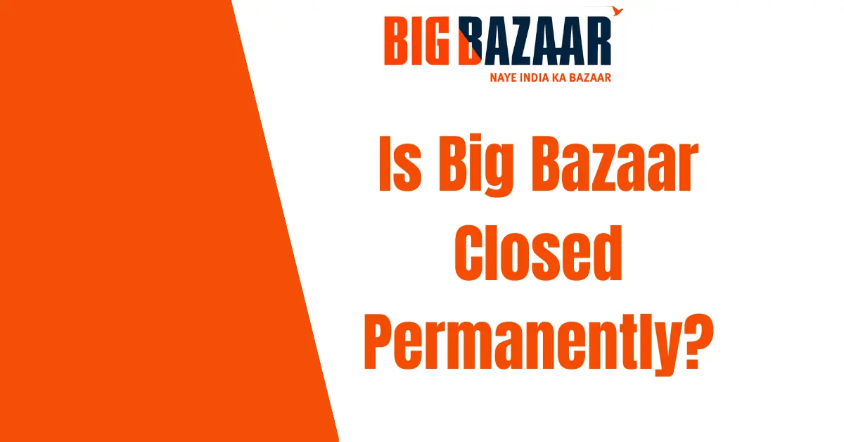Is Big Bazaar Closed Permanently in India