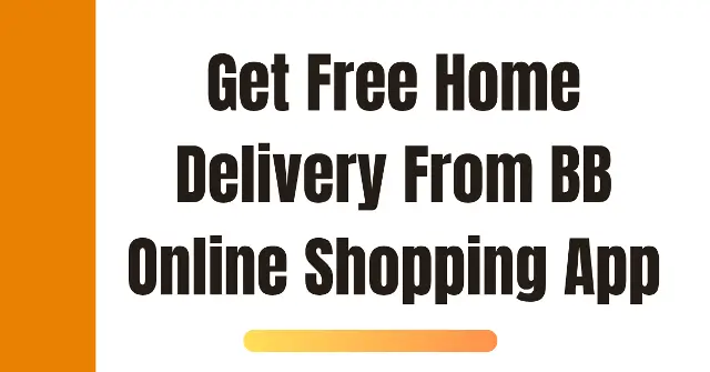 Free Home Delivery From Bb